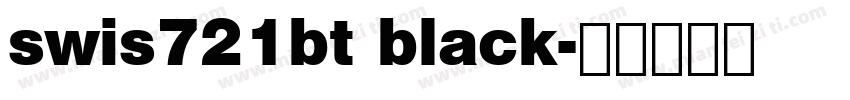 swis721bt black字体转换